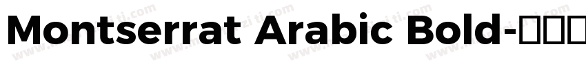 Montserrat Arabic Bold字体转换